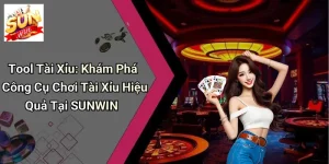 Tool Tài Xỉu: Khám Phá Công Cụ Chơi Tài Xỉu Hiệu Quả Tại SUNWIN